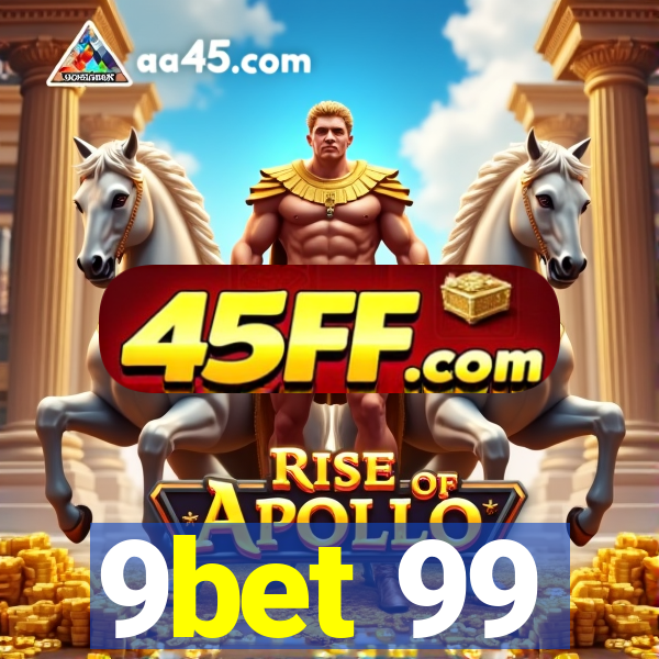 9bet 99
